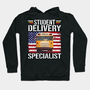 Student Delivery Specialist American Flag School Bus Driver Hoodie